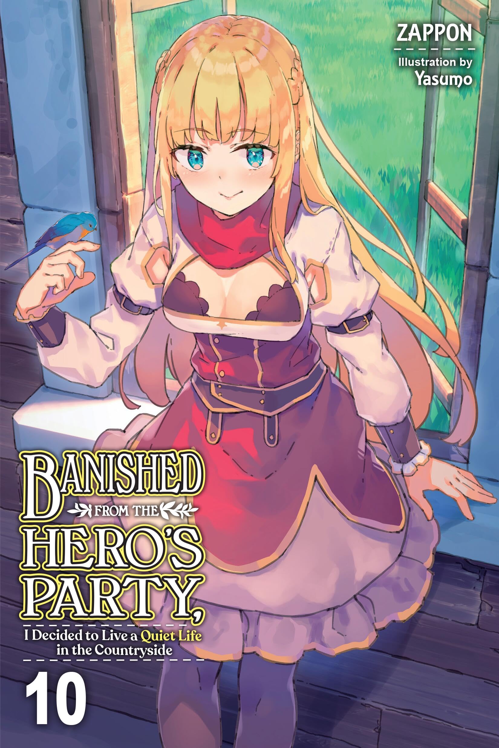 Banished from the Hero's Party, I Decided to Live a Quiet Life in the Countryside, Vol. 10 (Light Novel) Action & Adventure