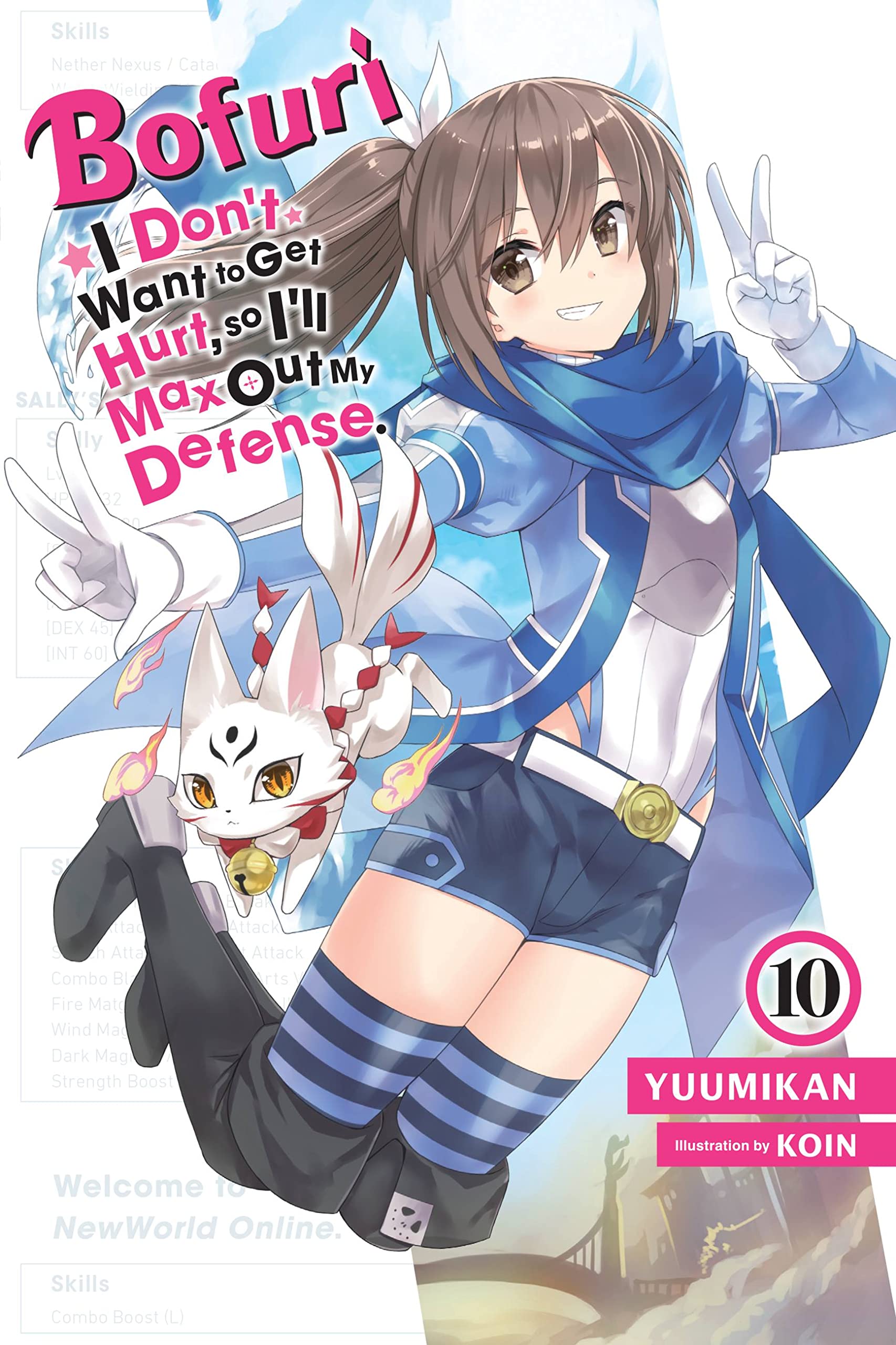Bofuri: I Don't Want to Get Hurt, so I'll Max Out My Defense., Vol. 10 (light novel) Action & Adventure