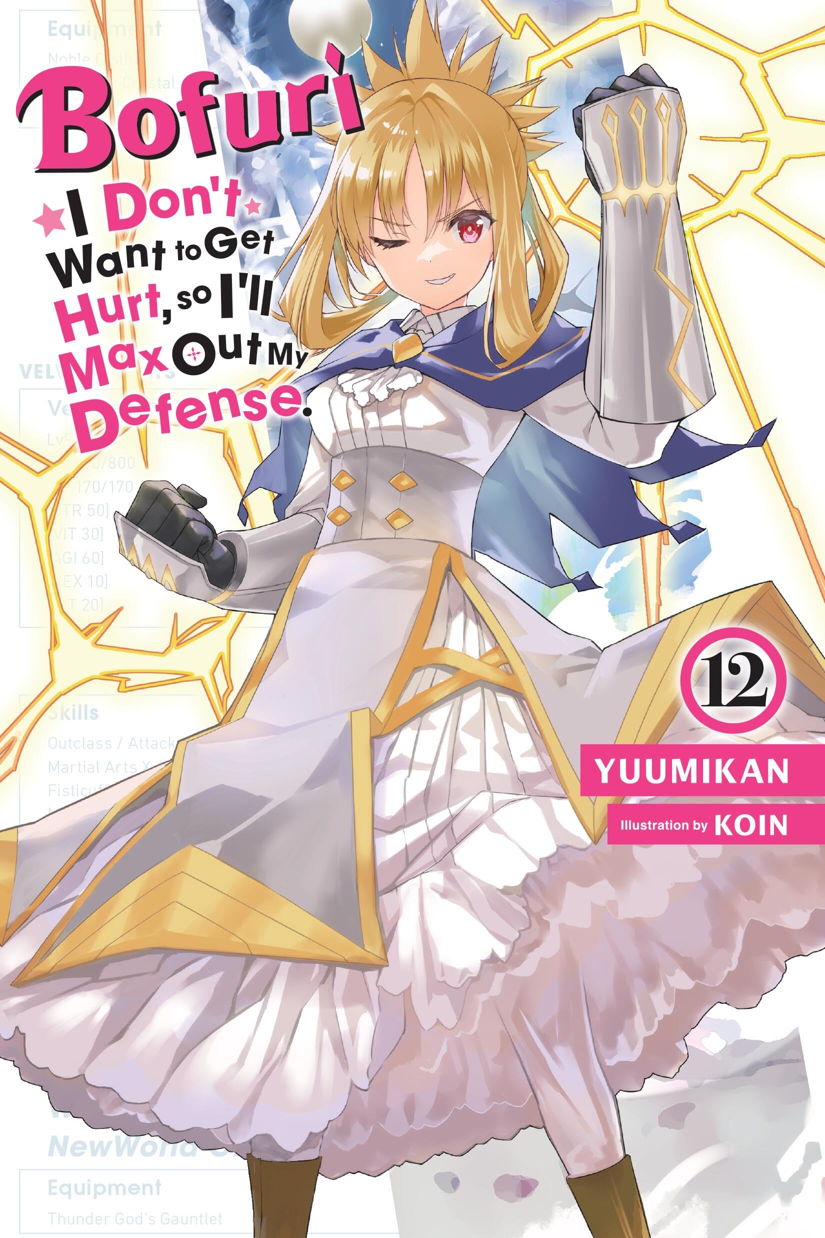 Bofuri: I Don't Want to Get Hurt, So I'll Max Out My Defense., Vol. 12 (Light Novel) Action & Adventure