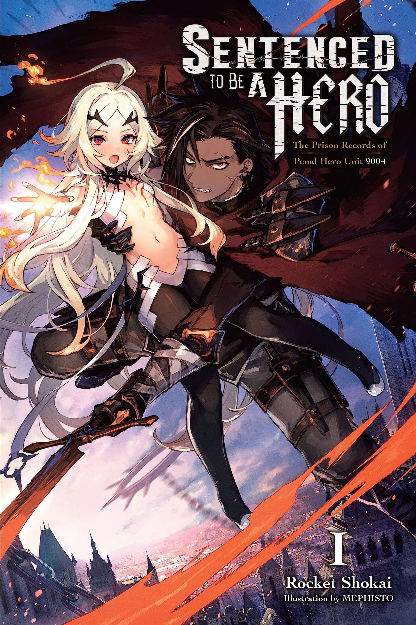 Sentenced to Brave Punishment, Vol. 1 (light novel): The Prison Records of Penal Hero Unit 9004 (SENTENCED TO BE A HERO LIGHT NOVEL SC) Action & Adventure