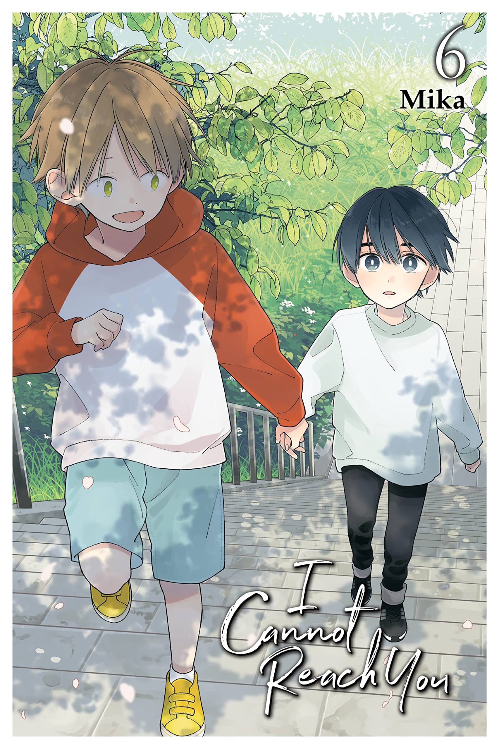I Cannot Reach You, Vol. 6: Volume 6 (I CANNOT REACH YOU GN) Manga