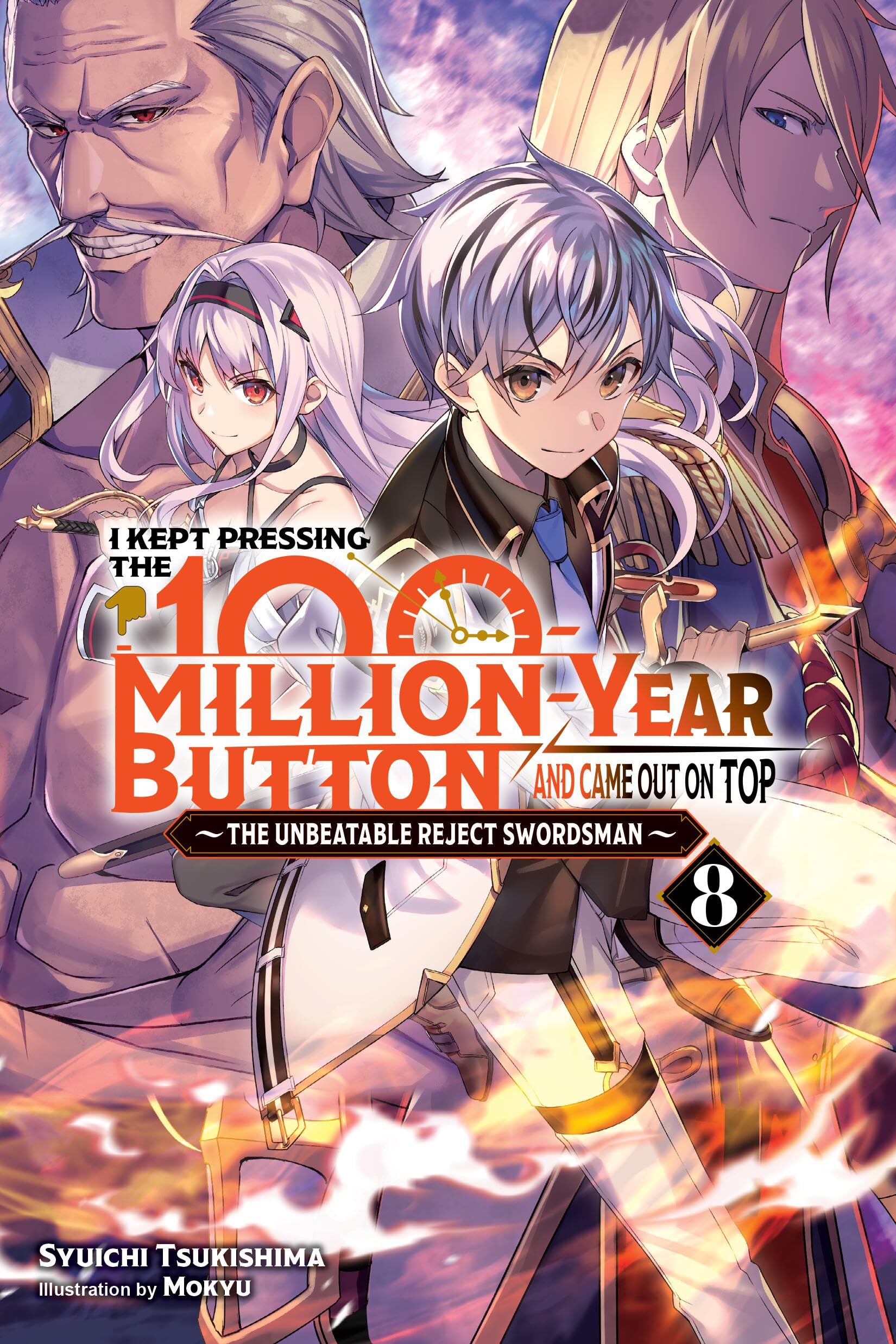 I Kept Pressing the 100-Million-Year Button and Came Out on Top, Vol. 8 (light novel) Action & Adventure