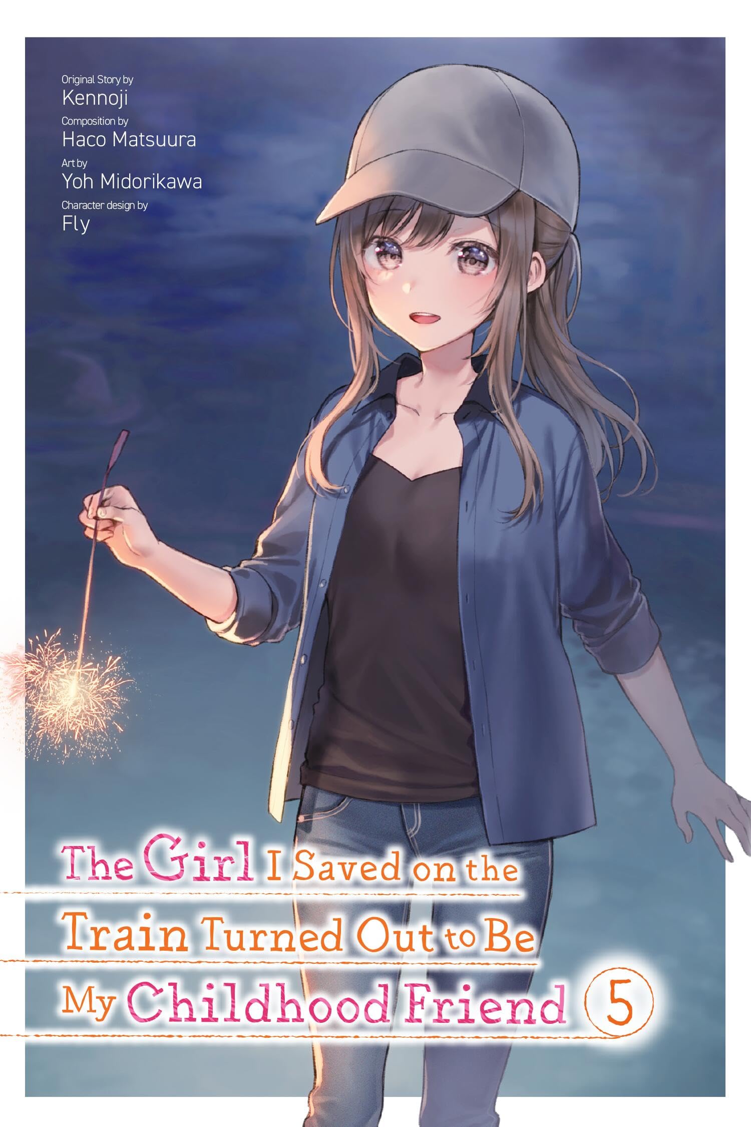 The Girl I Saved on the Train Turned Out to Be My Childhood Friend, Vol. 5 (manga) Manga