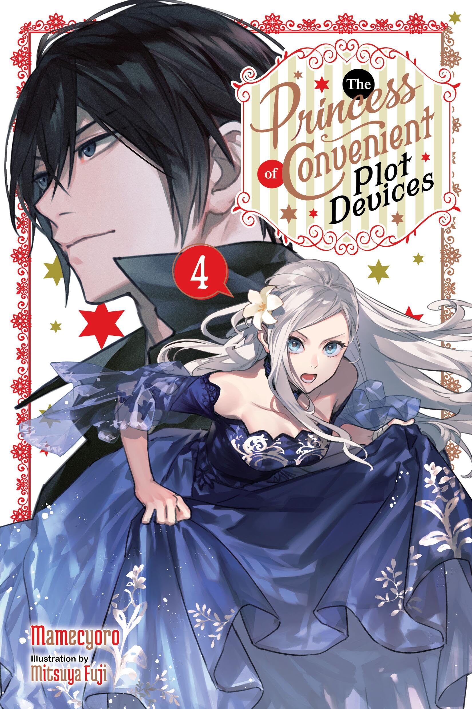 The Princess of Convenient Plot Devices, Vol. 4 (light novel): Volume 4 (PRINCESS CONVENIENT PLOT DEVICES SC NOVEL) Contemporary literature