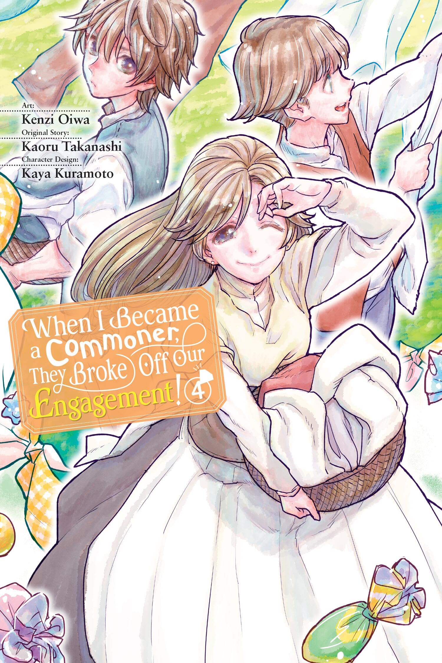 When I Became a Commoner, They Broke Off Our Engagement!, Vol. 4 Manga