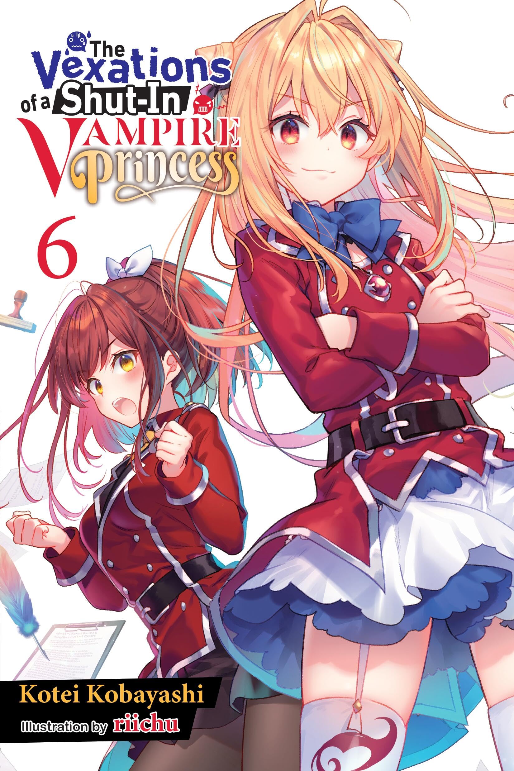 The Vexations of a Shut-In Vampire Princess, Vol. 6 (light novel) Action & Adventure