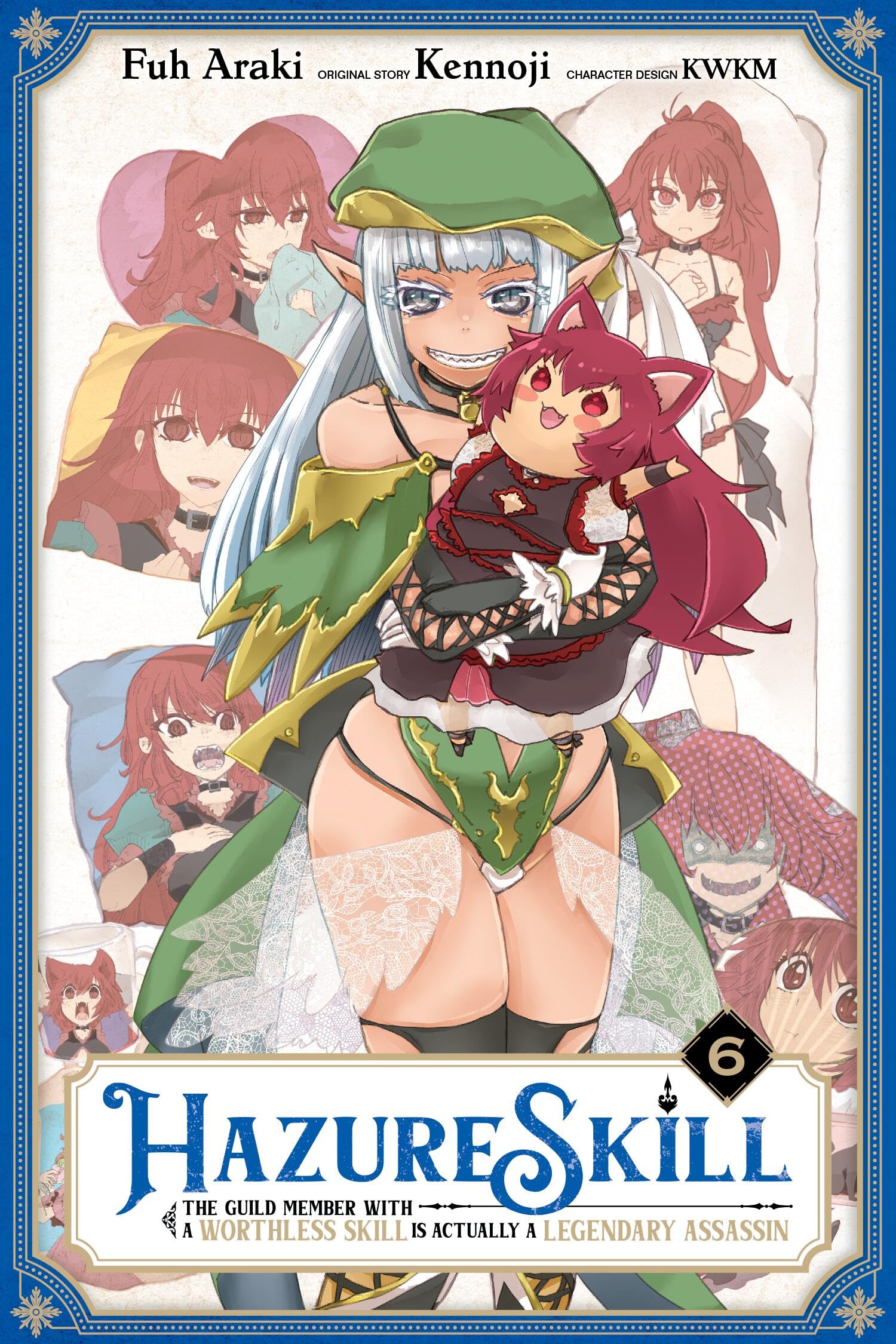 Hazure Skill: The Guild Member with a Worthless Skill Is Actually a Legendary Assassin, Vol. 6 (Manga) Manga