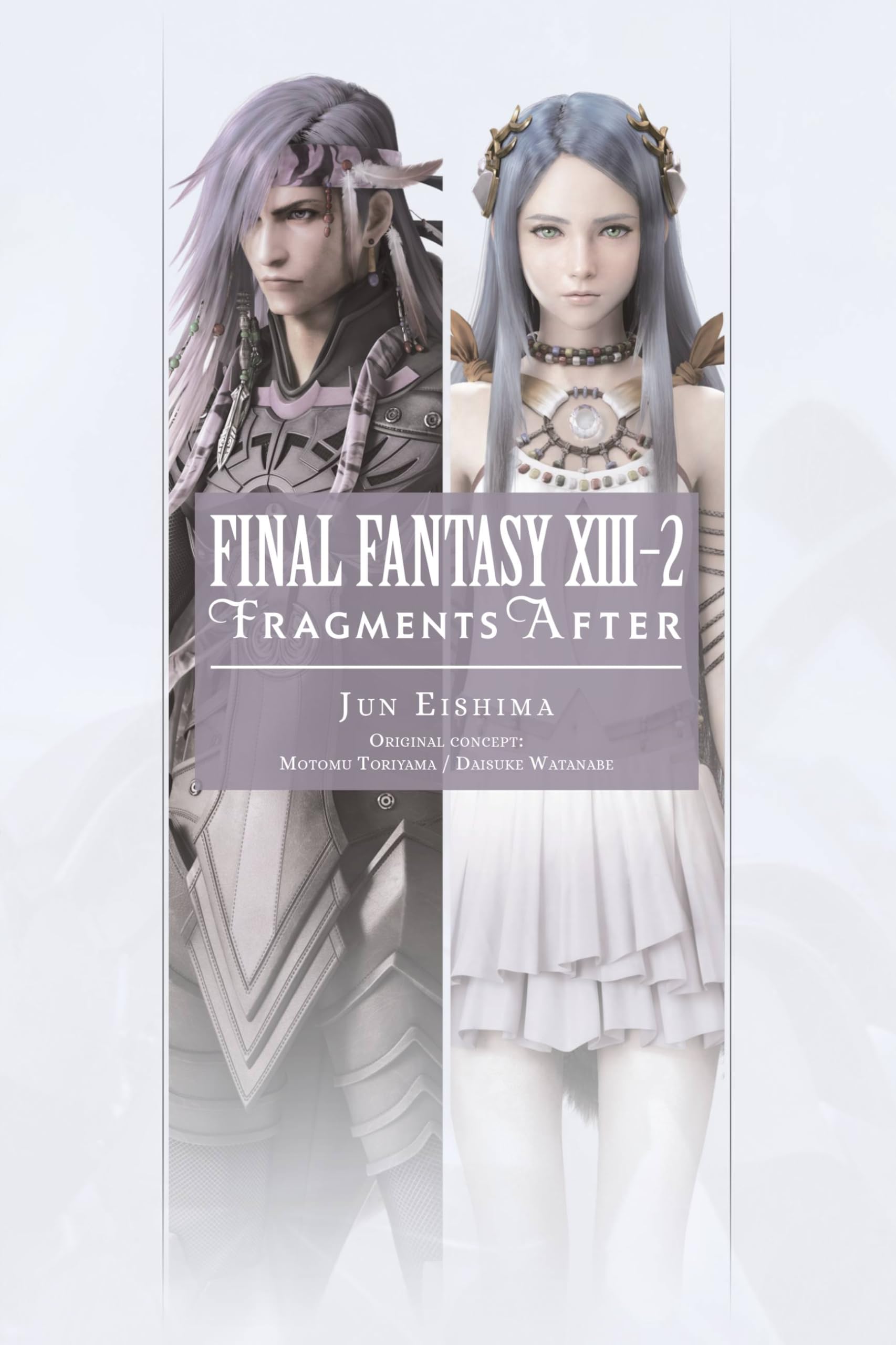 Final Fantasy XIII-2: Fragments After (FINAL FANTASY XIII 13-2 FRAGMENTS BEFORE NOVEL SC) Action & Adventure