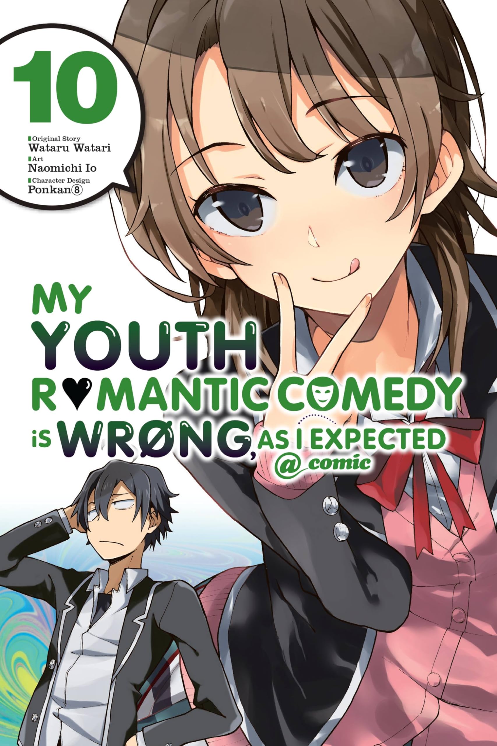 My Youth Romantic Comedy Is Wrong, as I Expected @ Comic, Vol. 10 (Manga) Manga