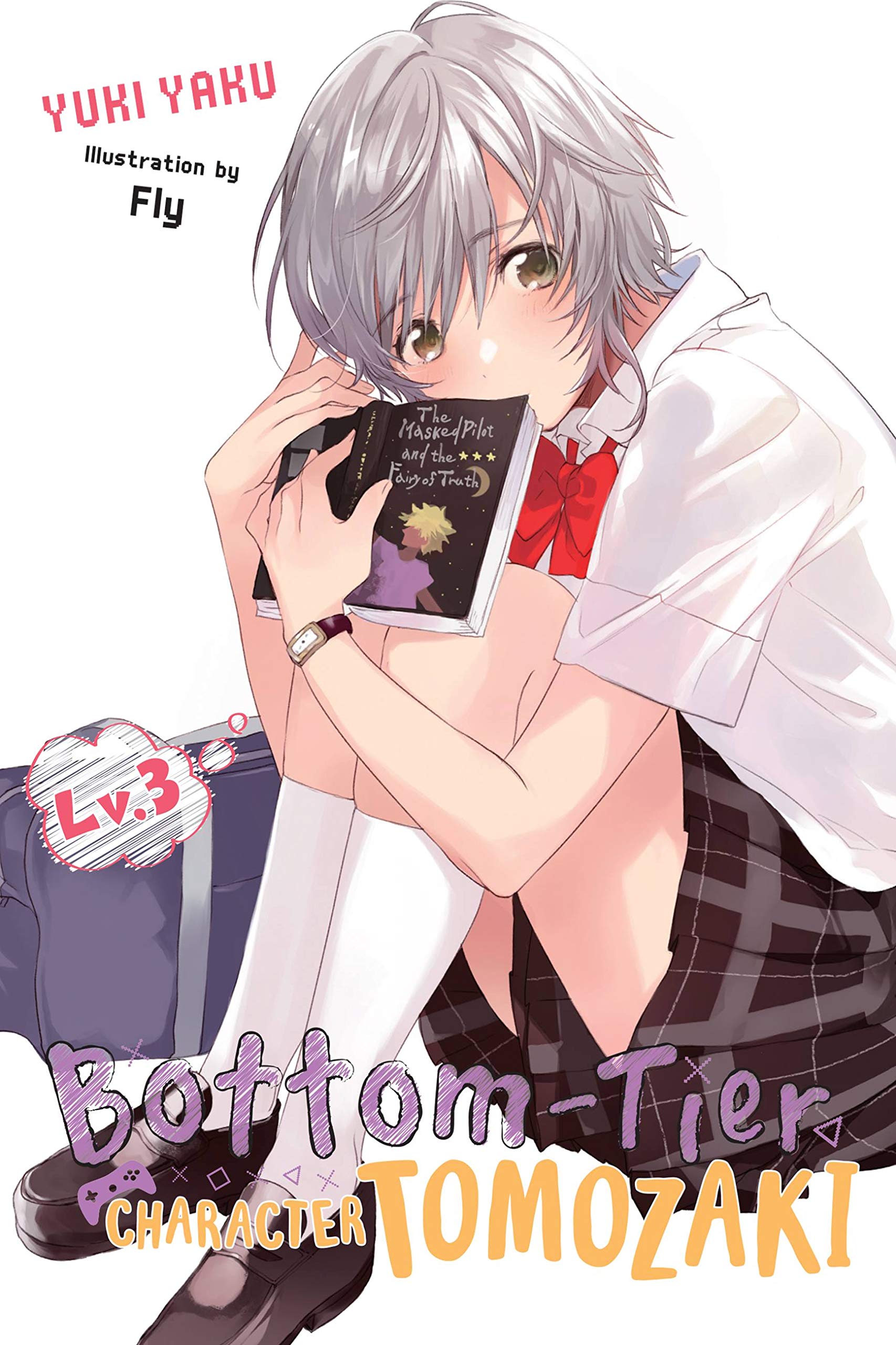 Bottom-Tier Character Tomozaki, Vol. 3 (Light Novel) Contemporary literature