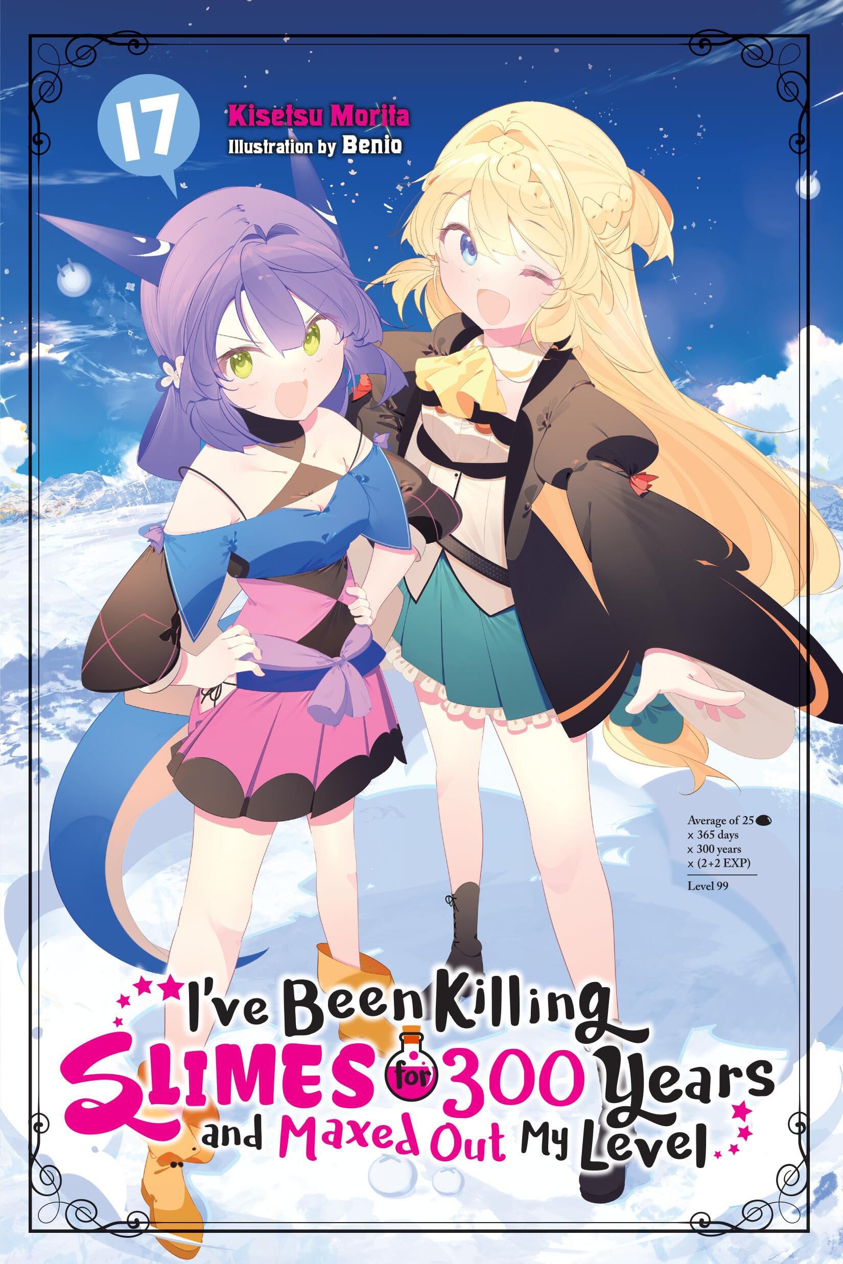I've Been Killing Slimes for 300 Years and Maxed Out My Level, Vol. 17 (I've Been Killing Slimes for 300 Years and Maxed Out My , Level, Light Novel, 17) Contemporary literature