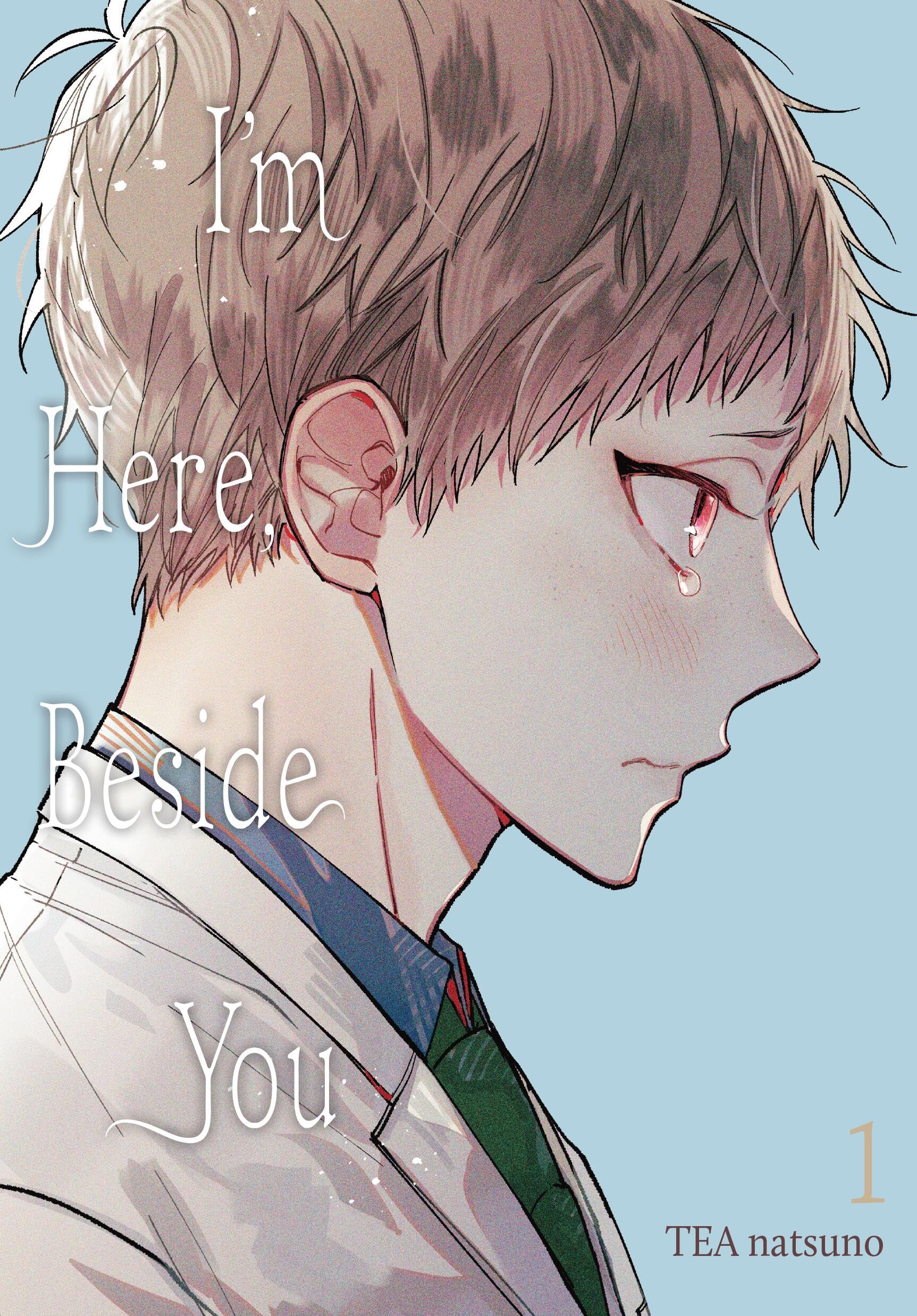 I'm Here, Beside You, Vol. 1: Volume 1 (IM HERE BESIDE YOU GN) Manga