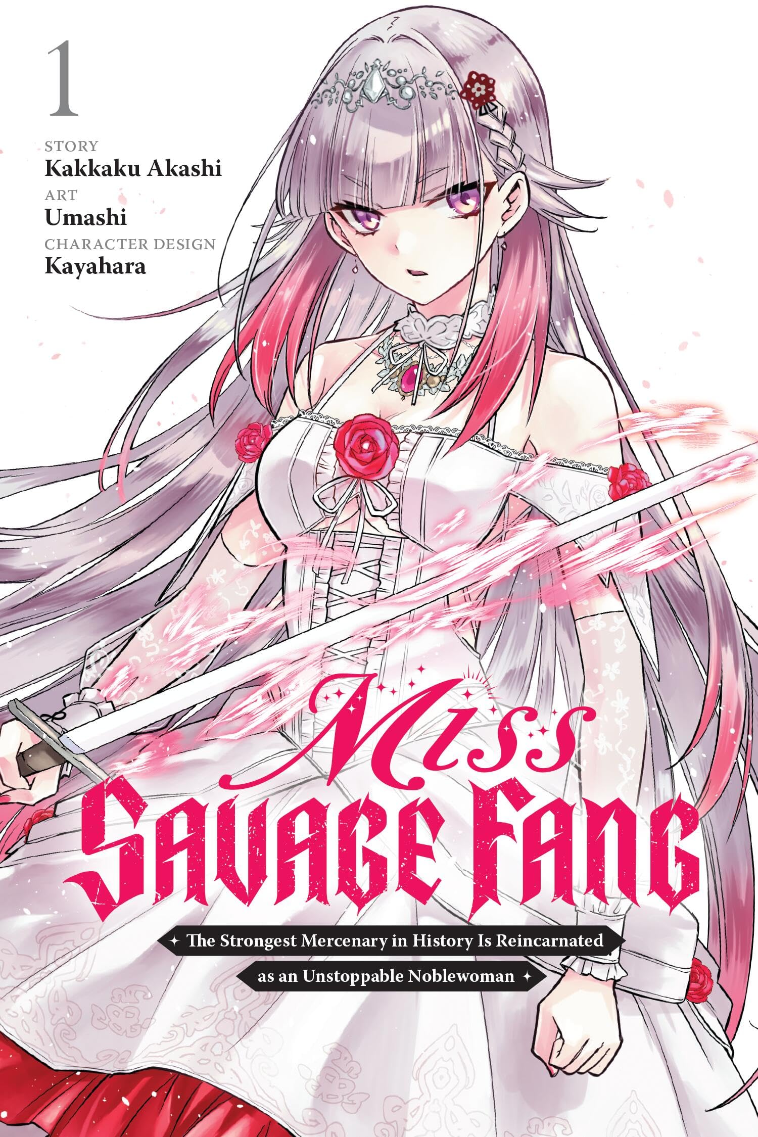 Miss Savage Fang, Vol. 1 (manga): The Strongest Mercenary in History Is Reincarnated As an Unstoppable Noblewoman (MISS SAVAGE FANG GN) Manga