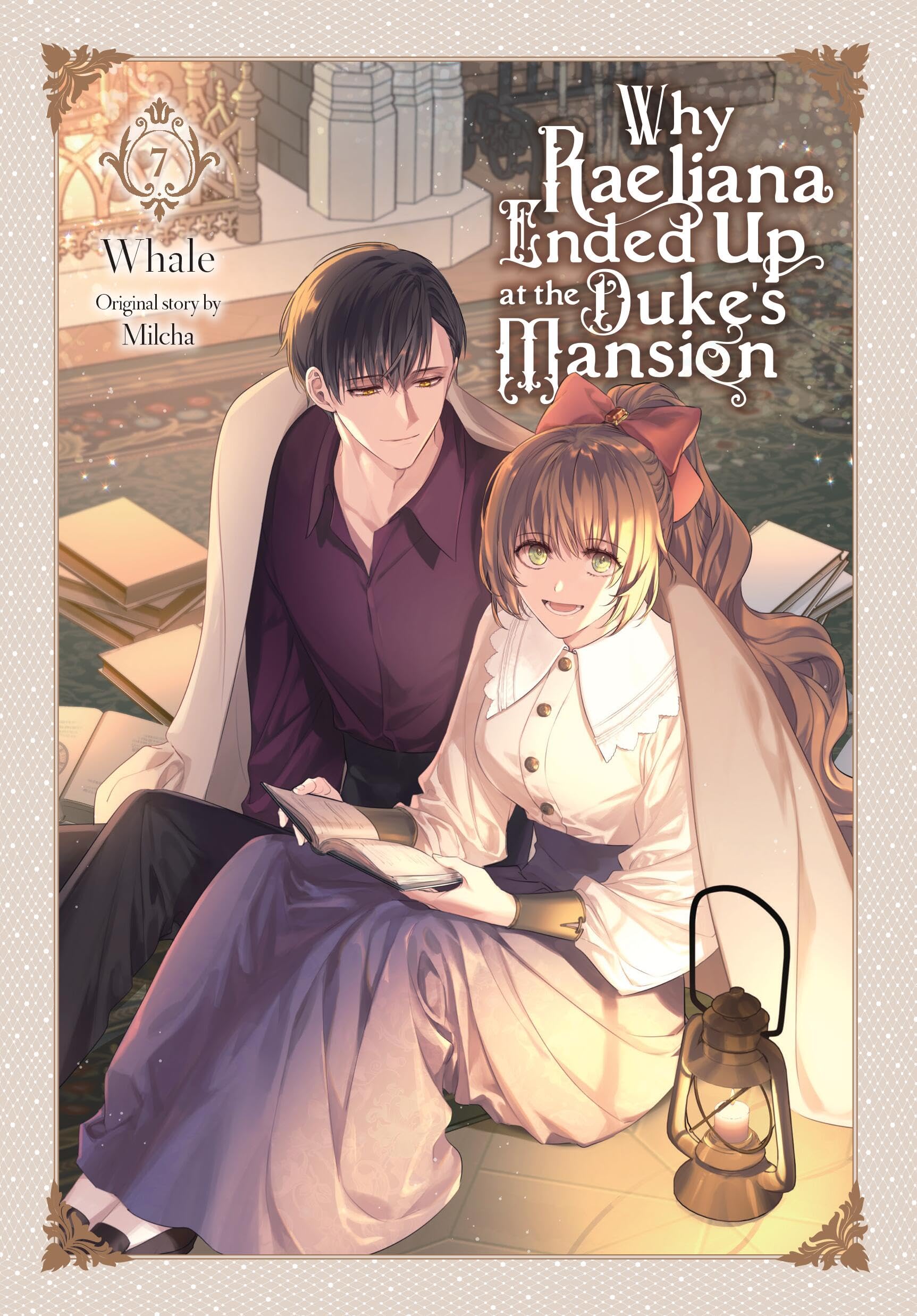 Why Raeliana Ended Up at the Duke's Mansion, Vol. 7: Volume 7 (WHY RAELIANA ENDED AT DUKES MANSION GN) Manga