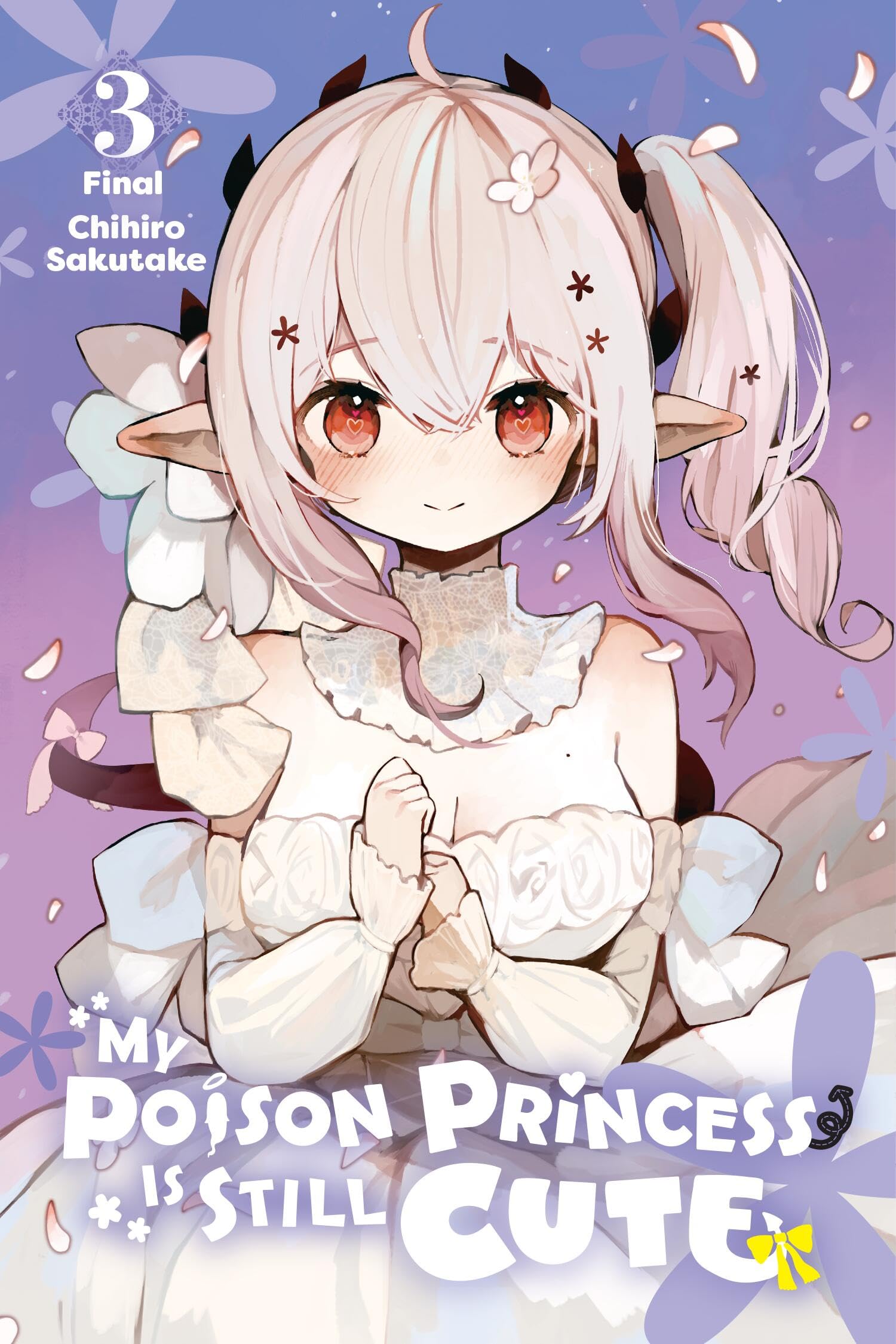 My Poison Princess Is Still Cute, Vol. 3: Volume 3 (MY POISON PRINCESS IS STILL CUTE GN) Manga