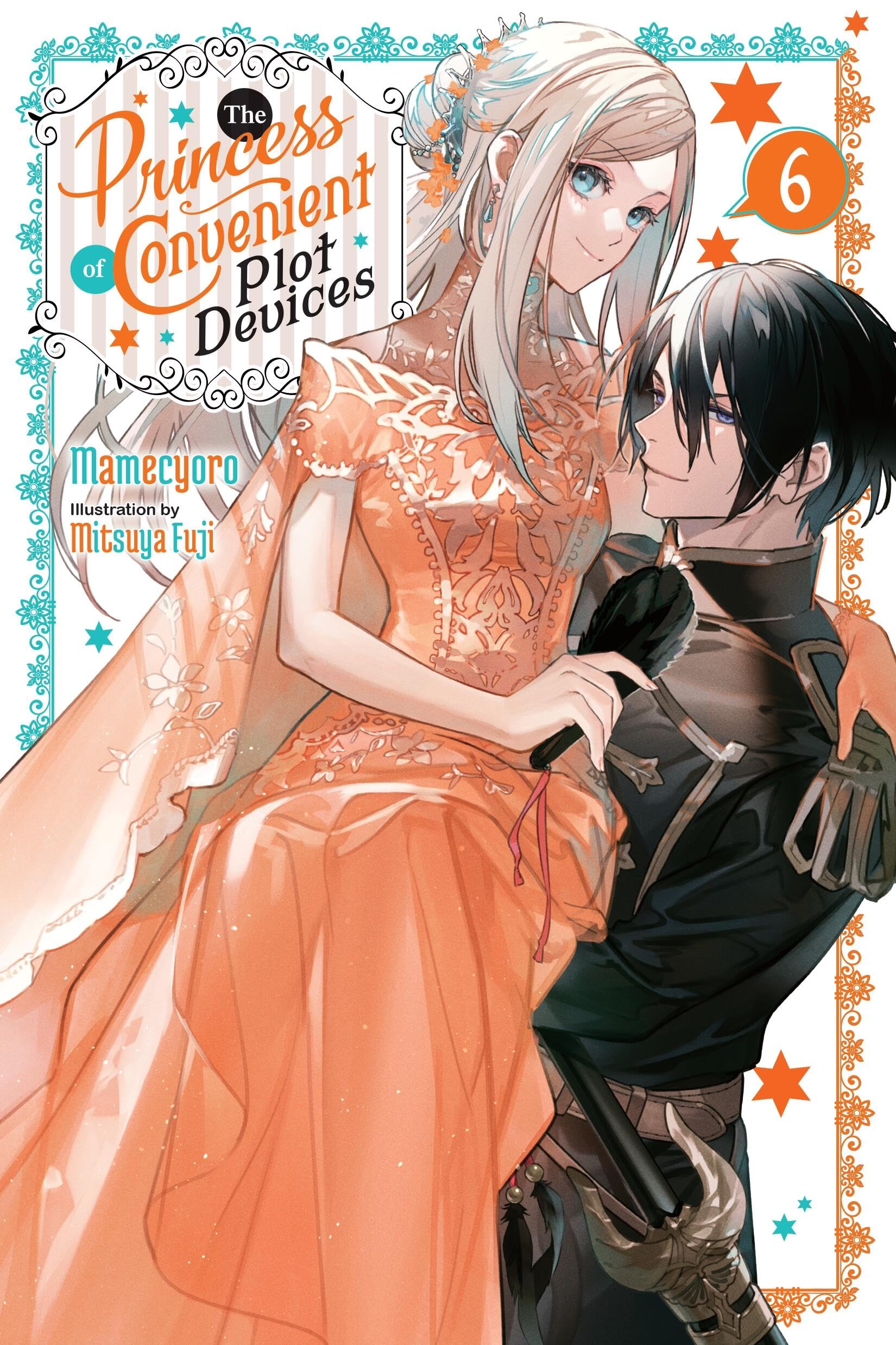 The Princess of Convenient Plot Devices, Vol. 6 (Light Novel) Contemporary literature