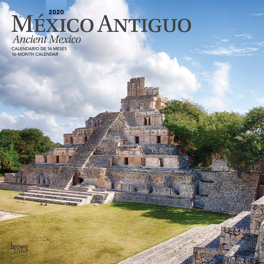 Mexico Antiguo 2020 Calendario / Ancient Mexico 2020 Calendar Travel