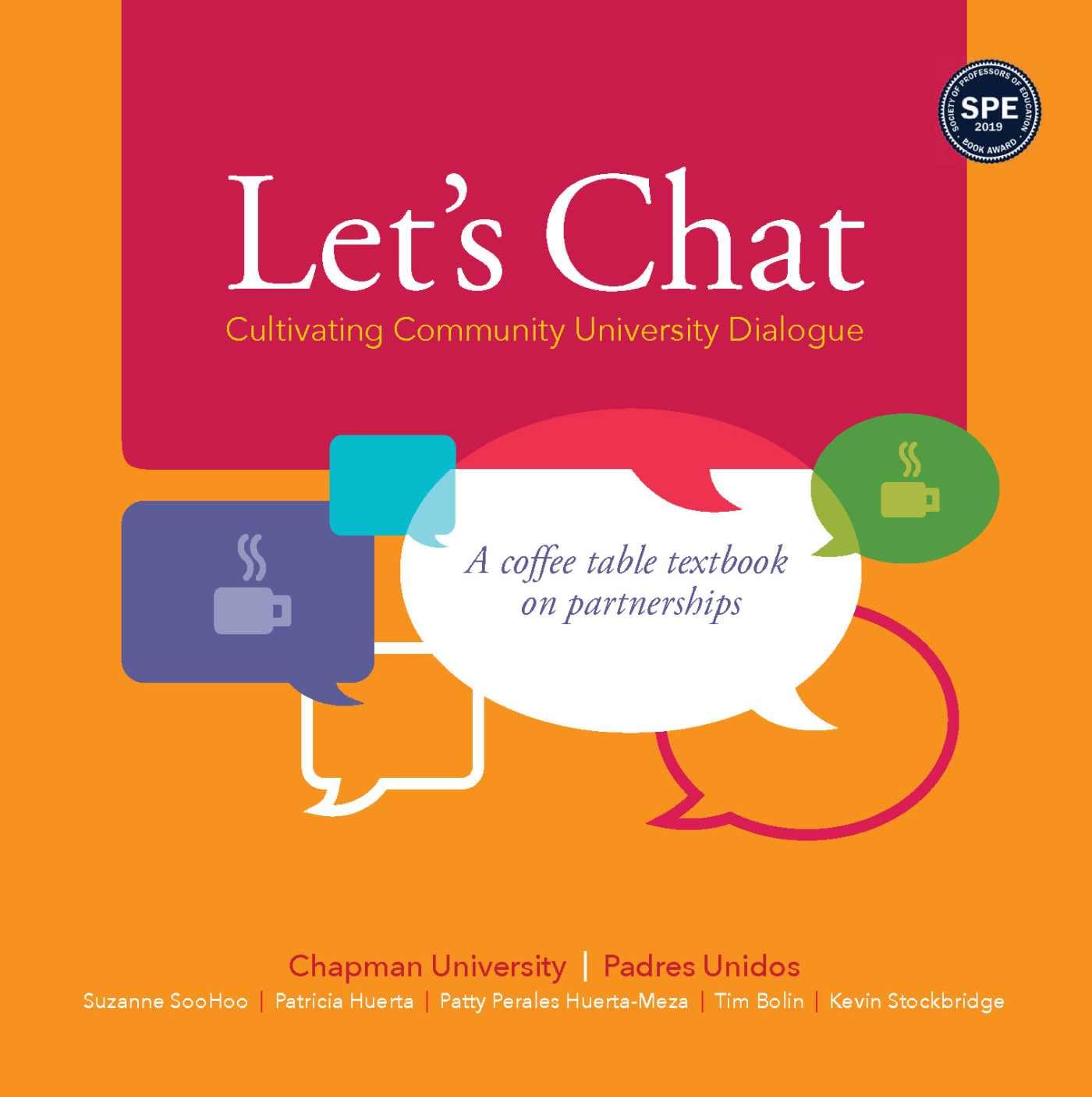 Let's Chat--Cultivating Community University Dialogue Education & Training