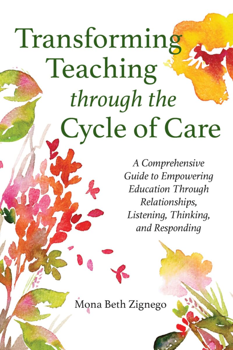 Transforming Teaching Through the Cycle of Care Learning & Reference