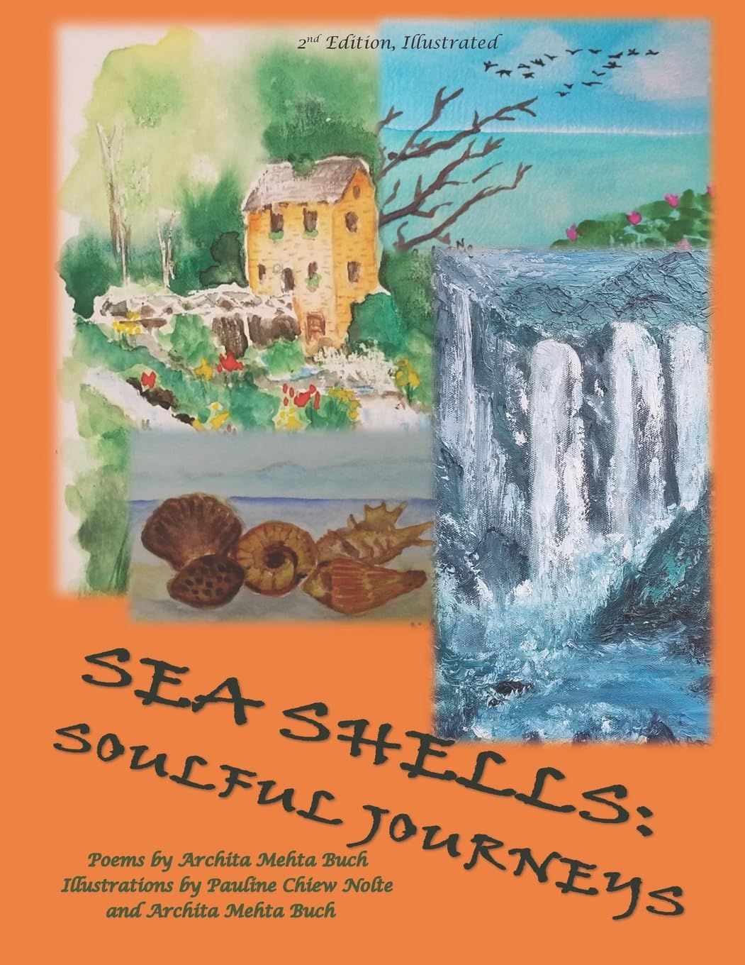 Sea Shells : Soulful Journeys, 2 nd Ed, Illustrated Film, Art & Culture