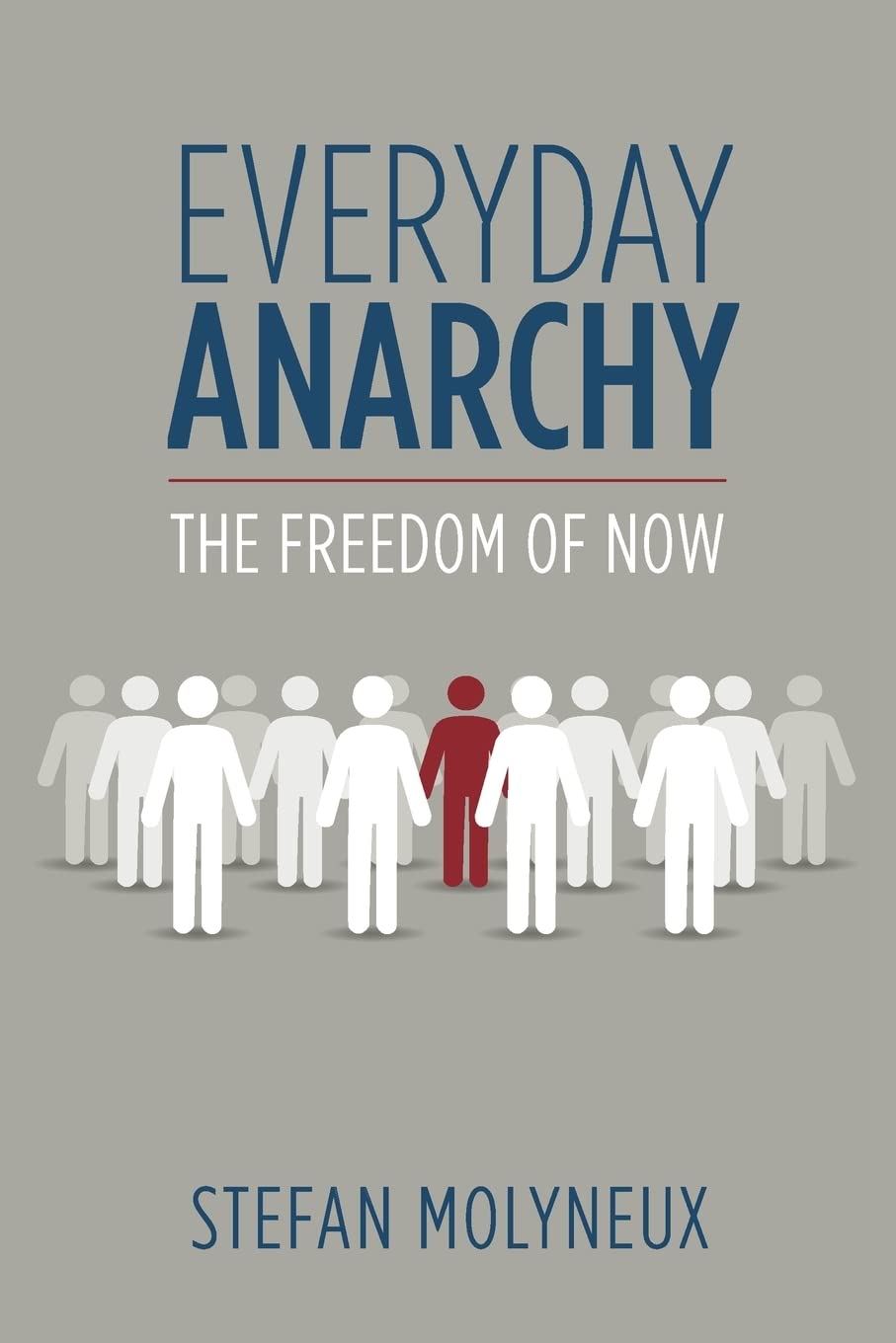 Everyday Anarchy: The Freedom of Now Social Sciences