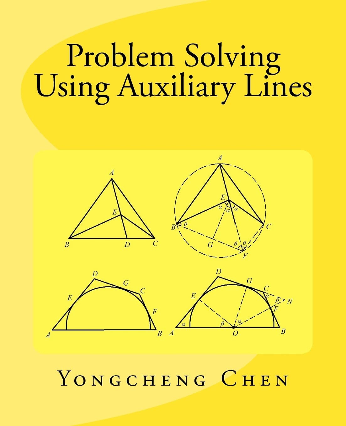 Problem Solving Using Auxiliary Lines (Math Competition Books Series) Books