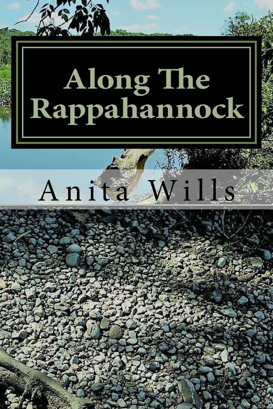 Along The Rappahannock: The Homeland of the Nanzatico (Nantaughtacund) Indian Nat Politics & History