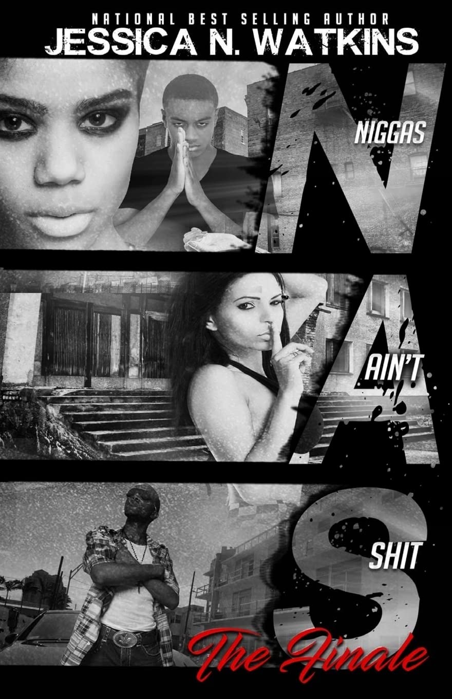 N.A.S 2 (Niggas Ain't Shit 2) Contemporary Romance