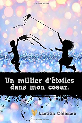 Un millier d'étoiles dans mon coeur. book