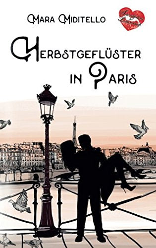 Herbstgeflüster in Paris (Verliebt in Paris, Band 1) New Adult