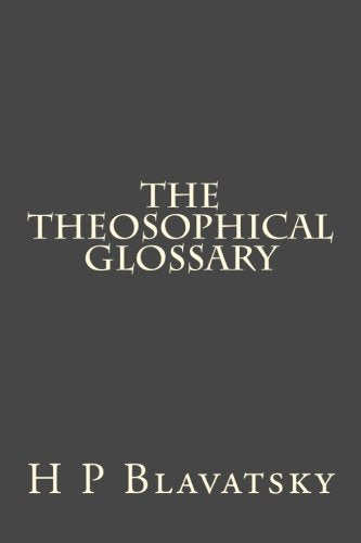 The Theosophical Glossary Religion & Esotericism