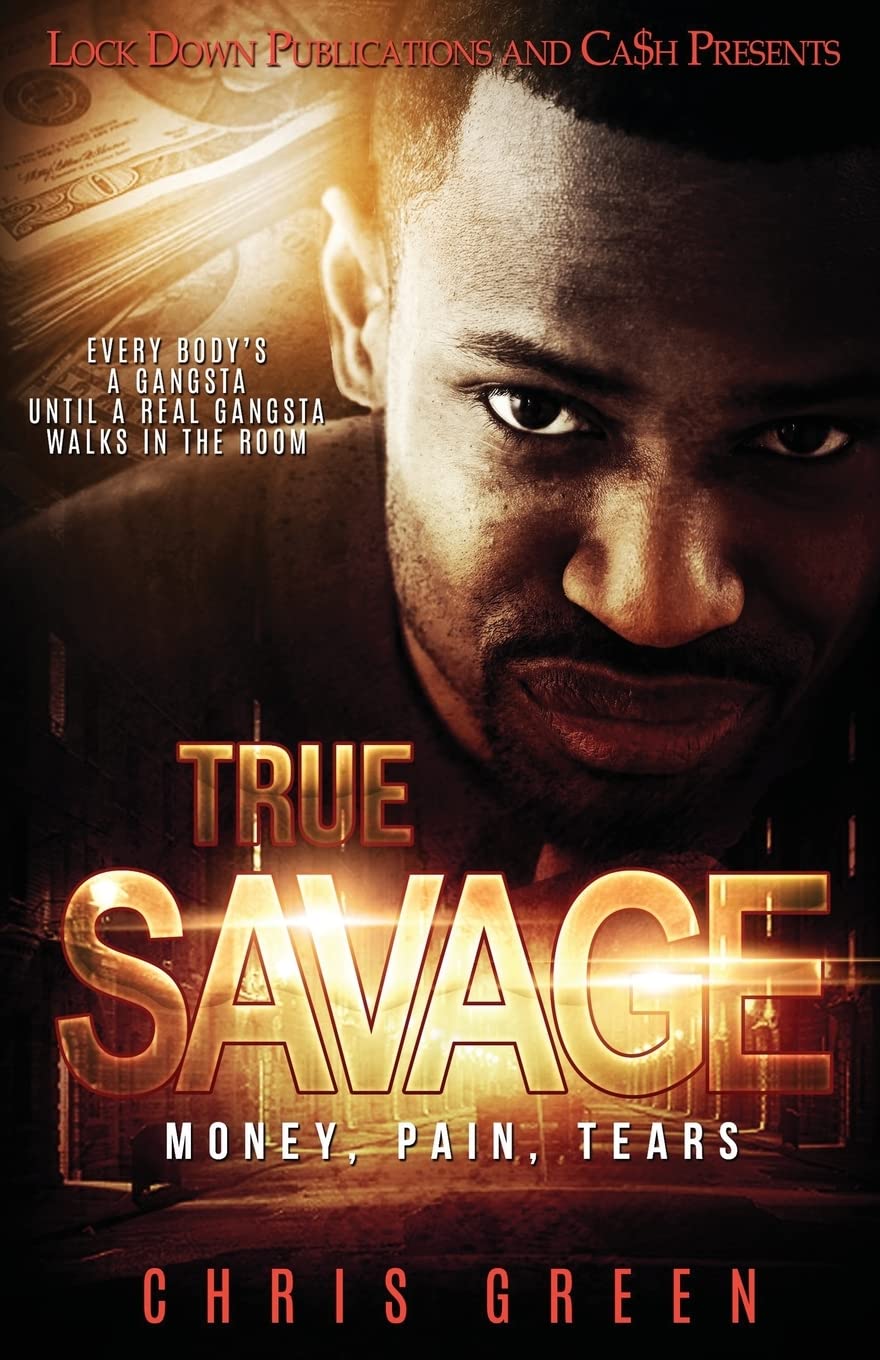 True Savage: Money, Pain, Tears Contemporary literature