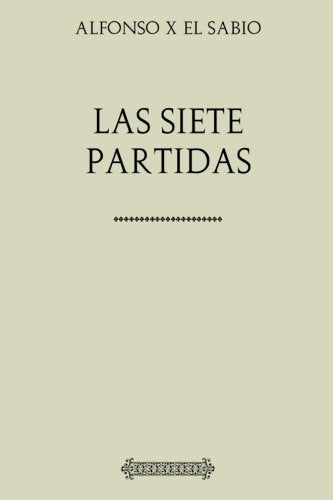 Colección Alfonso X. Las siete partidas book