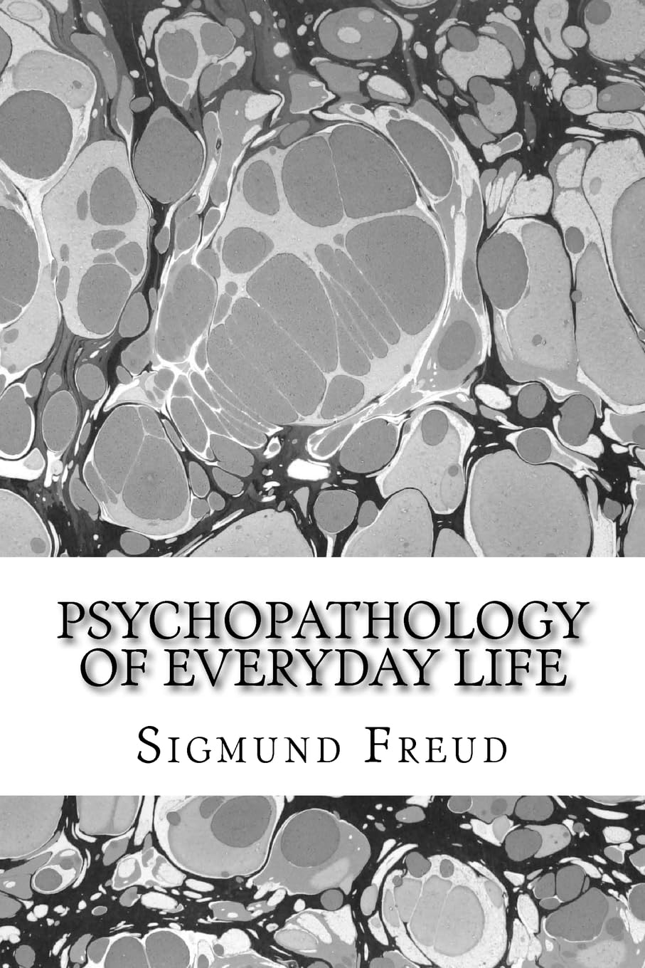 Psychopathology of everyday life Contemporary literature