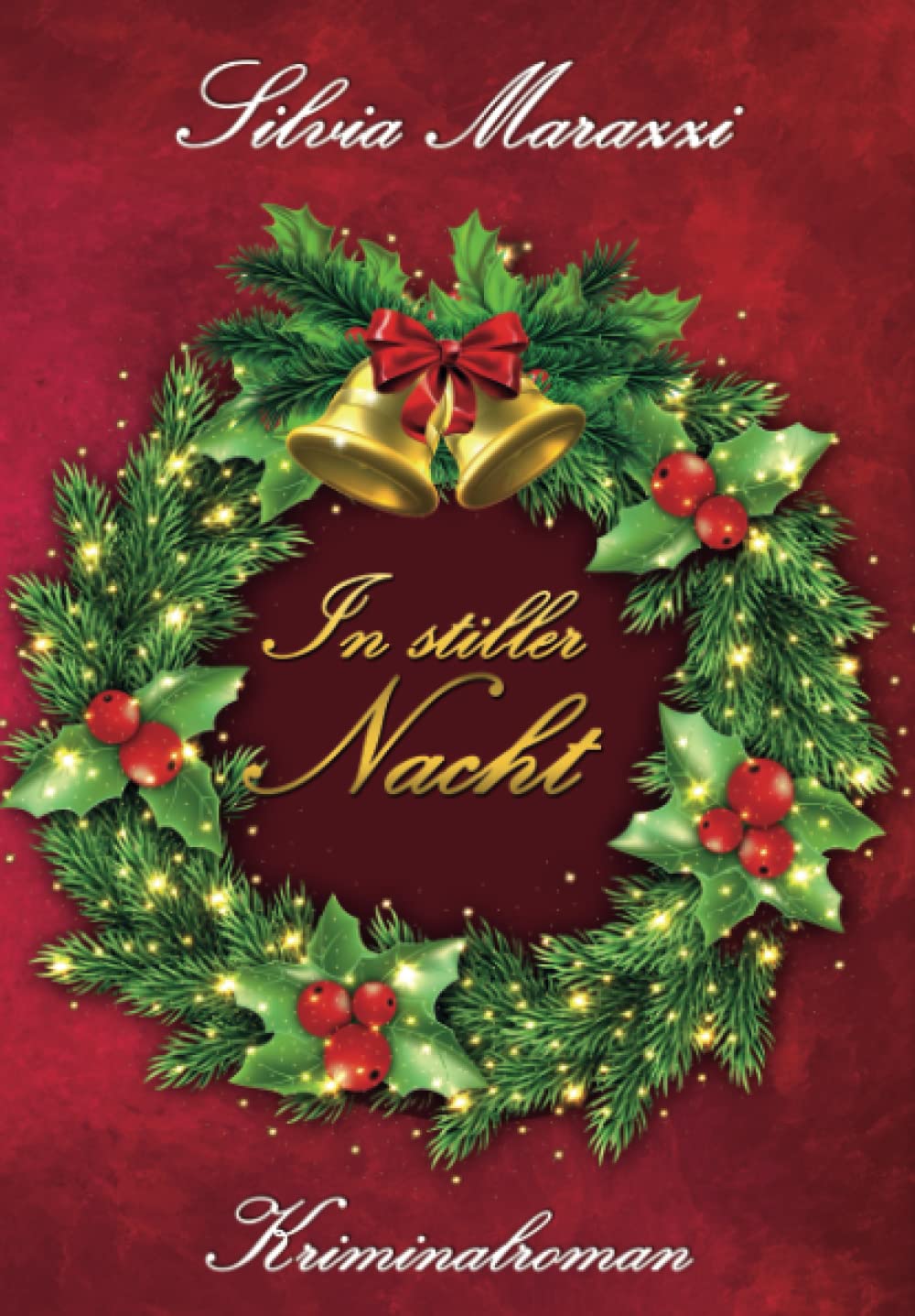 In stiller Nacht: Kriminalroman Cosy Mystery & Humour