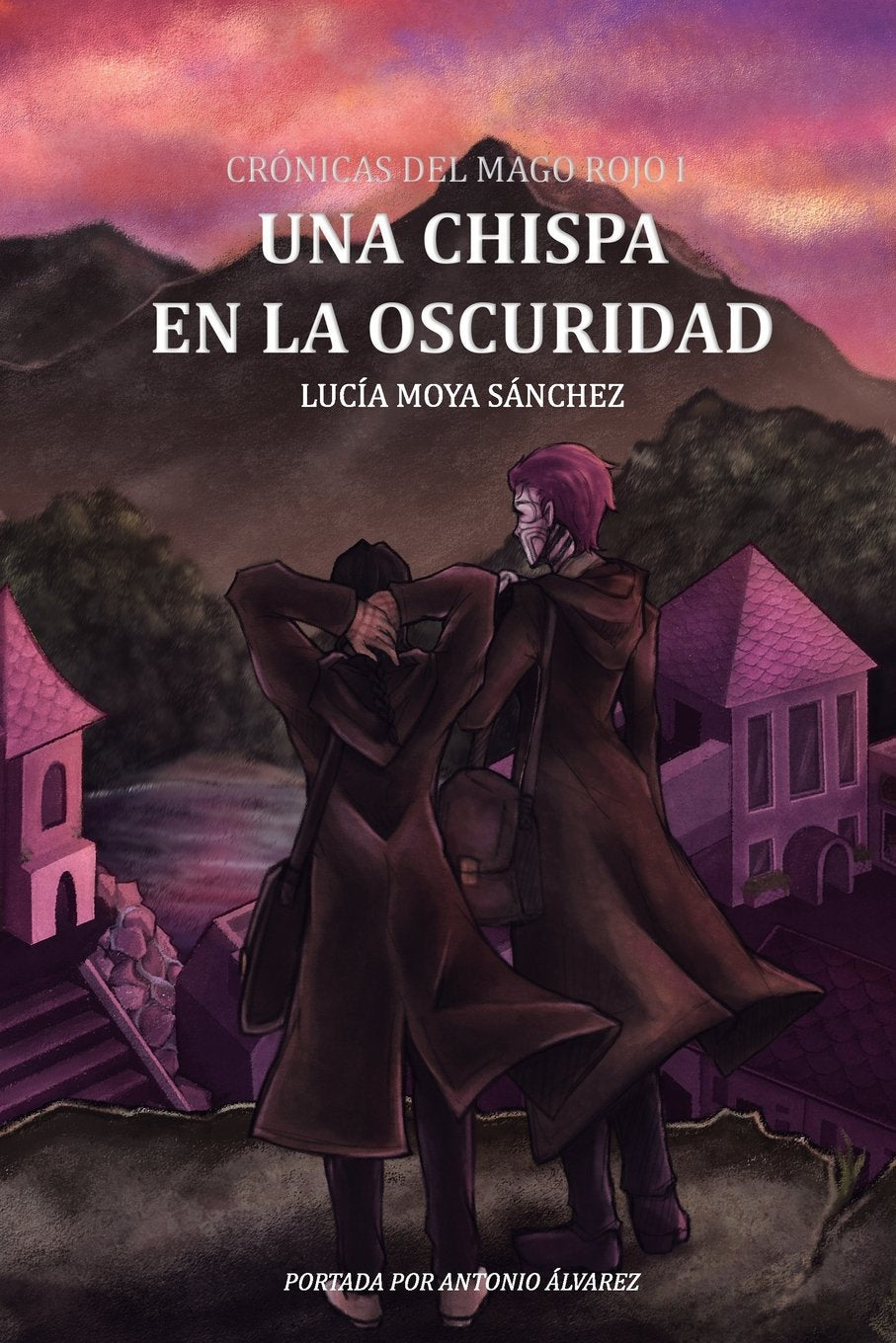 Crónicas del Mago Rojo I: Una Chispa en la Oscuridad Fantasy & Sci-Fi
