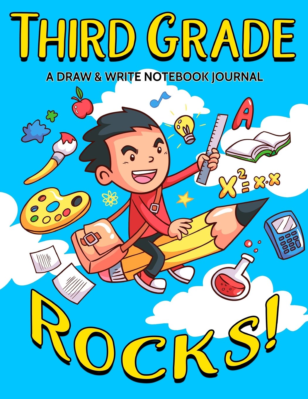 Third Grade Rocks! A Draw and Write Notebook Journal: 120 Pages With Drawing Box on Top Half of Page and Lines on Bottom Half School Composition and ... Notebook Journal For Boys - 8.5 by 11 inches Tiptoi & Games