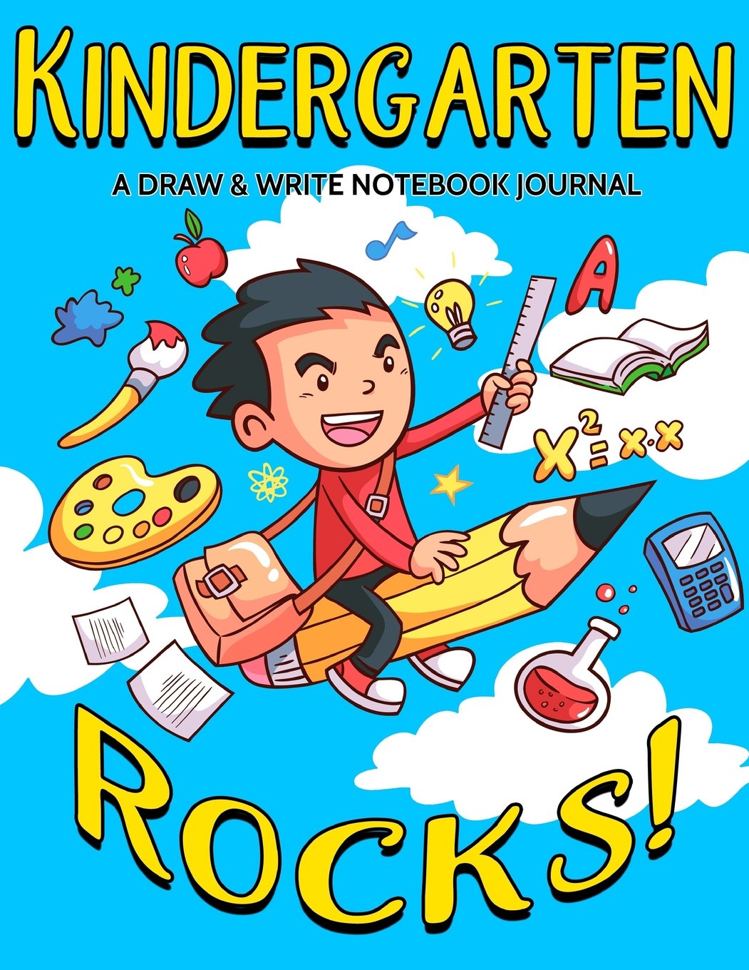 Kindergarten Rocks! A Draw and Write Notebook Journal: 120 Pages With Drawing Box on Top Half of Page and Lines on Bottom Half School Composition and ... Boys - 8.5 by 11 inches (Kool Kidz, Band 66) Tiptoi & Games