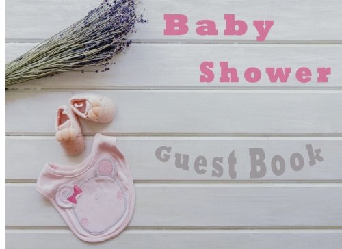 Baby Shower Guest Book: Ensure ready for Little Princess Parents & Children