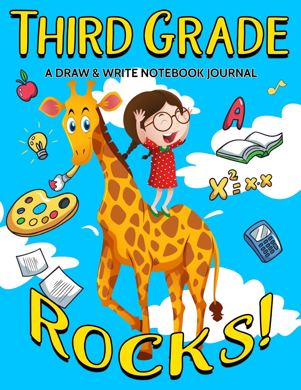 Third Grade Rocks! A Draw and Write Notebook Journal: 120 Pages With Drawing Box on Top Half of Page and Lines on Bottom Half School Composition and ... Girls - 8.5 by 11 inches (Kool Kidz, Band 69) Tiptoi & Games