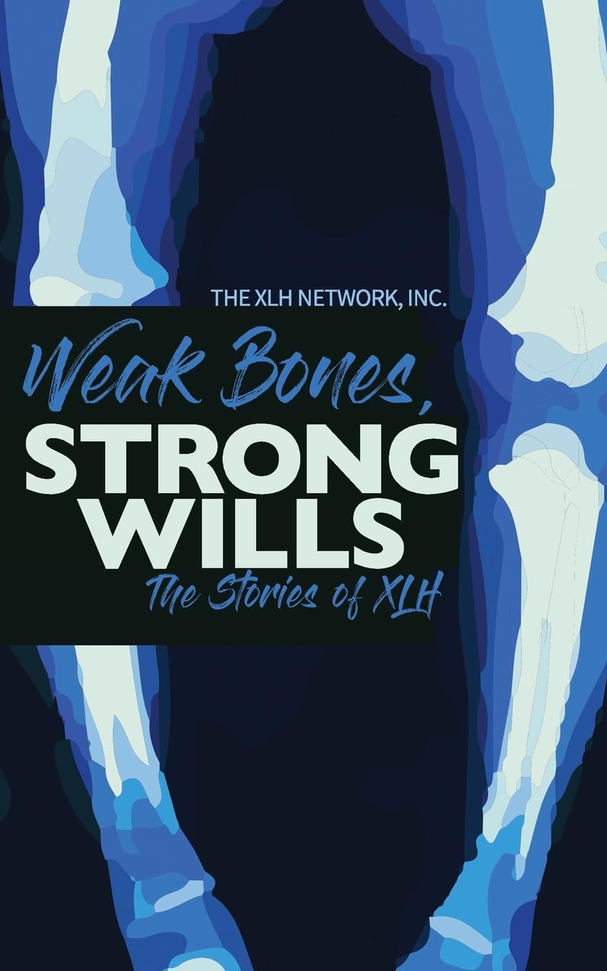 Weak Bones, Strong Wills: The Stories of XLH Science