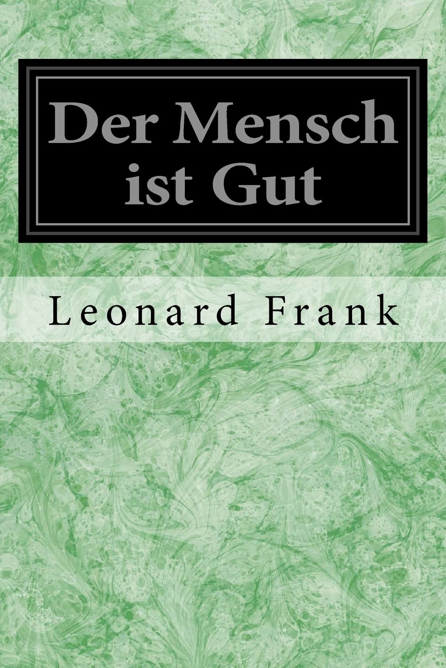 Der Mensch ist Gut Classics