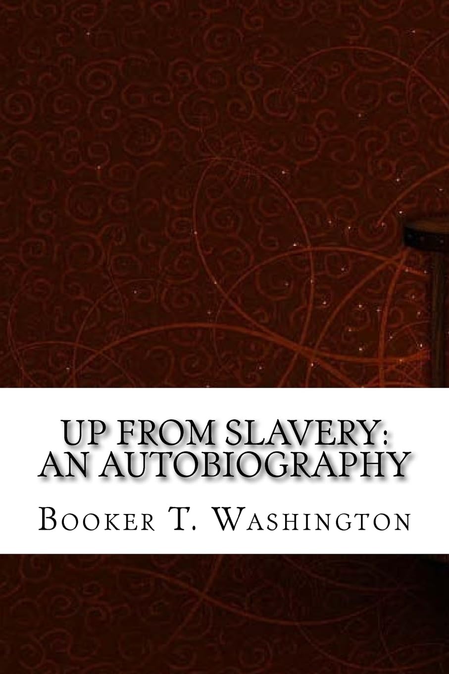 Up From Slavery: An Autobiography Science