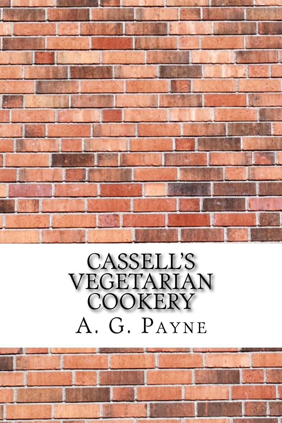 Cassell's Vegetarian Cookery Cooking & Enjoying
