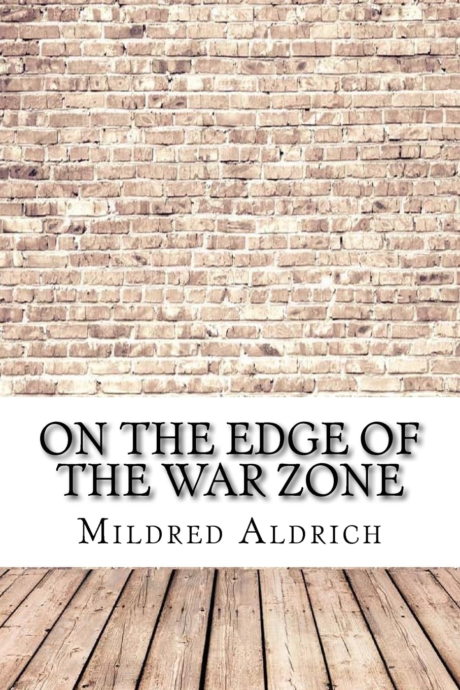 On the Edge of the War Zone Politics & History