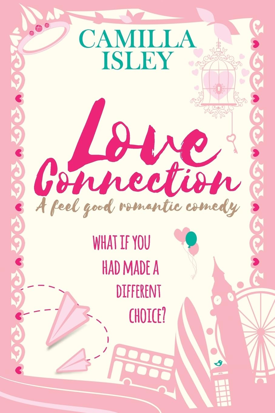 Love Connection: A Feel Good Romantic Comedy Large Print Edition (First Comes Love, Band 1) Contemporary literature
