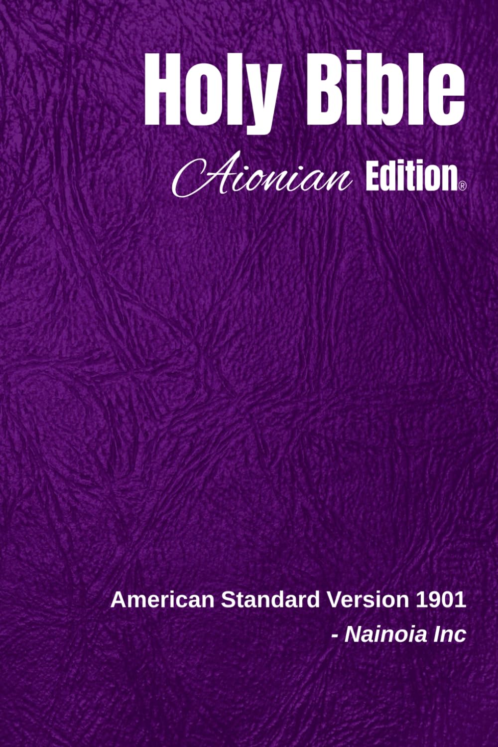 Holy Bible Aionian Edition: American Standard Version 1901 Religion & Esotericism