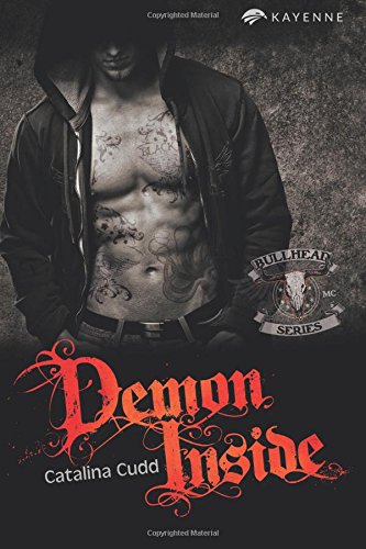 Demon Inside (Bullhead MC Serie, Band 5) Romantic Thrillers