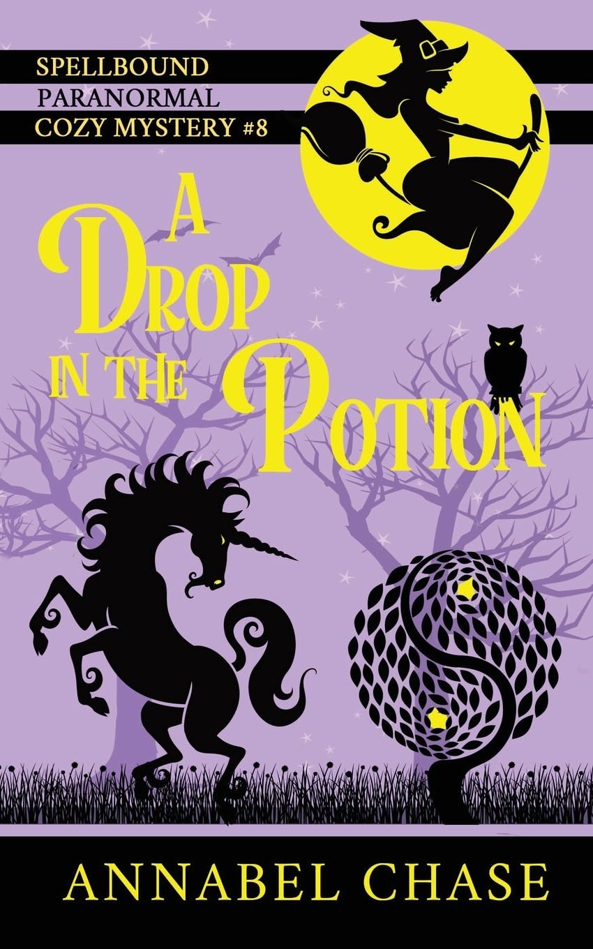 A Drop in the Potion (Spellbound Paranormal Cozy Mystery, Band 8) Contemporary literature