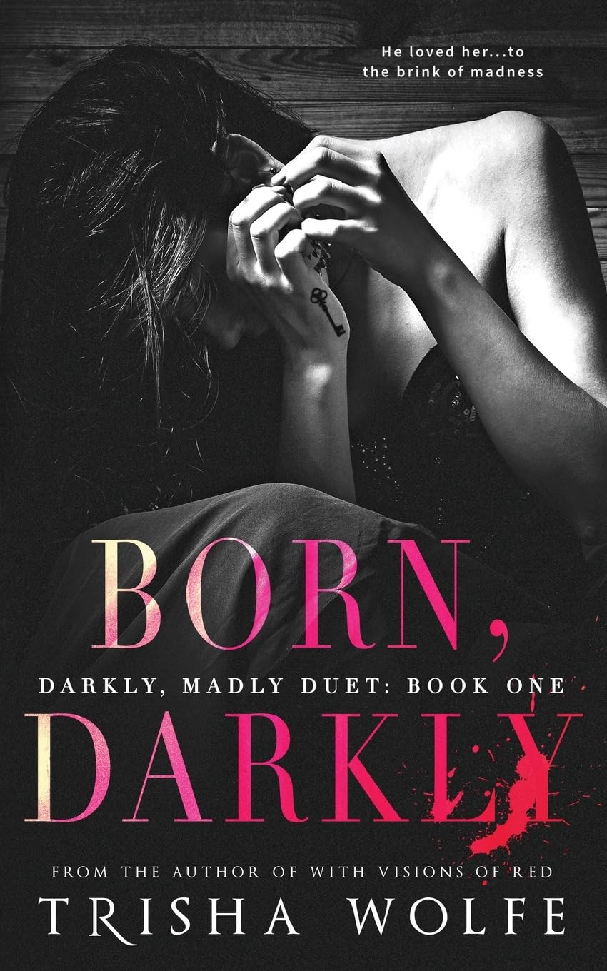 Born, Darkly (Darkly, Madly Duet, Band 1) Horror & Mystery